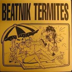 Beatnik Termites : Undesirable
